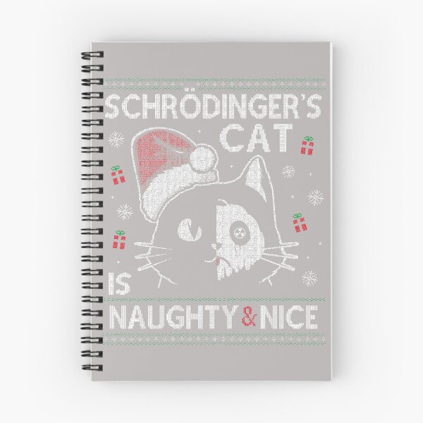 Item preview, Schrödinger's Cat Is Naughty And Nice Physicist Christmas designed and sold by ArleneRowe.