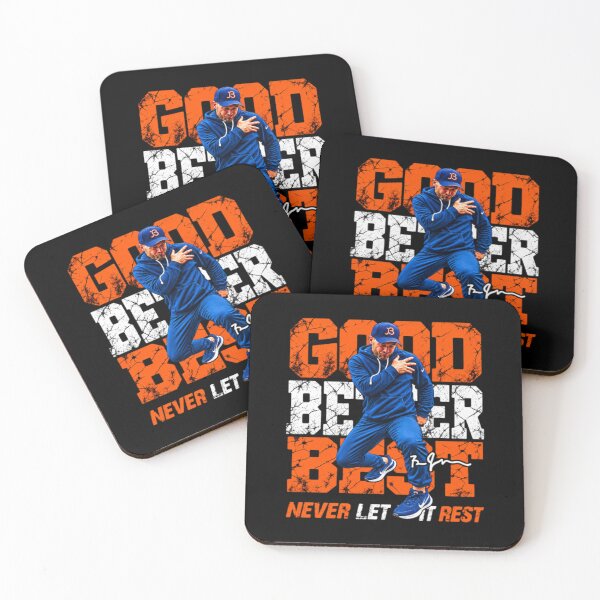 Item preview, Good Better Best Never Let It Rest Ben Johnson designed and sold by Maris8Mihok.