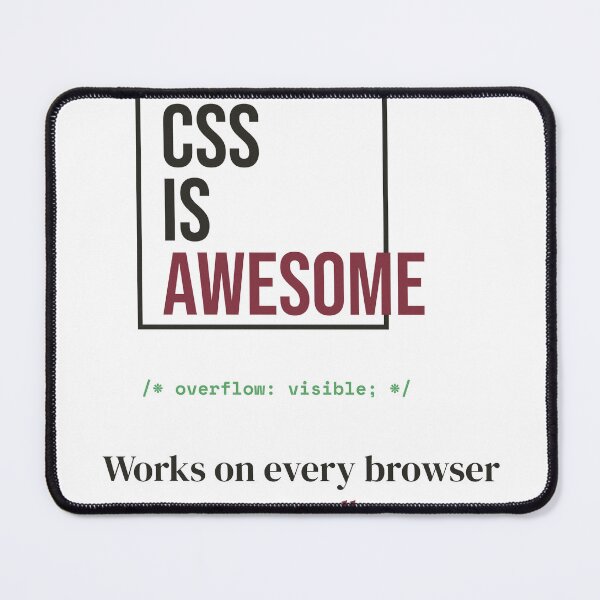 Item preview, CSS Is Awesome - Overflow Web Developer Joke designed and sold by Rilindi.