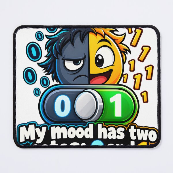 Item preview, My Mood Has Two States 0 and 1 Binary Toggle Face designed and sold by JAZZY-DESIGN.