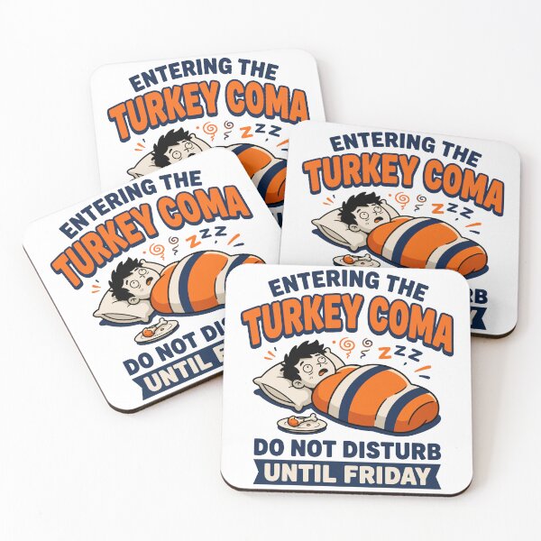 Item preview, Entering The Turkey Coma - Thanksgiving Food Holiday Humor designed and sold by ViralVectra.