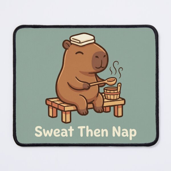 Item preview, Capybara Sauna Sweat Then Nap designed and sold by Rariks.