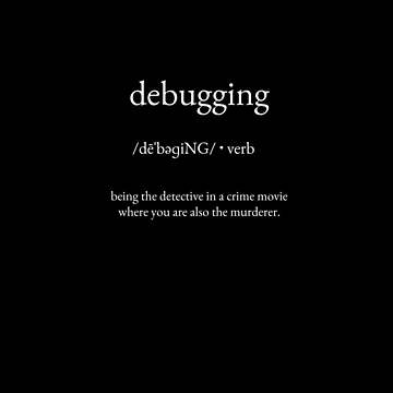 Artwork thumbnail, Debugging Definition - Funny Computer Science Coding Gift by ByShuvamG