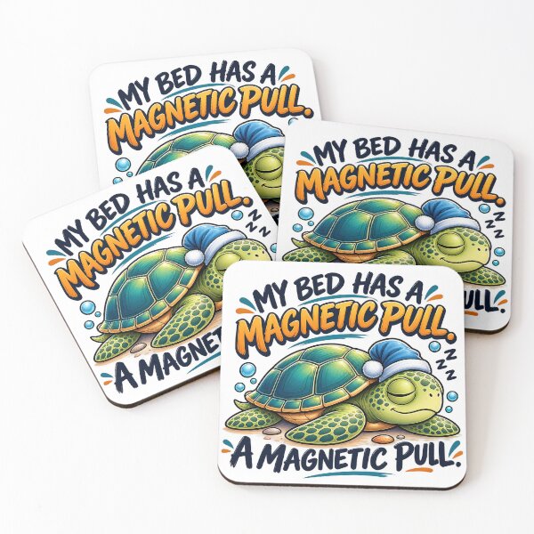 Item preview, My Bed Has A Magnetic Pull Funny Sleepy Turtle Art designed and sold by M. Mamdouh Artworks.