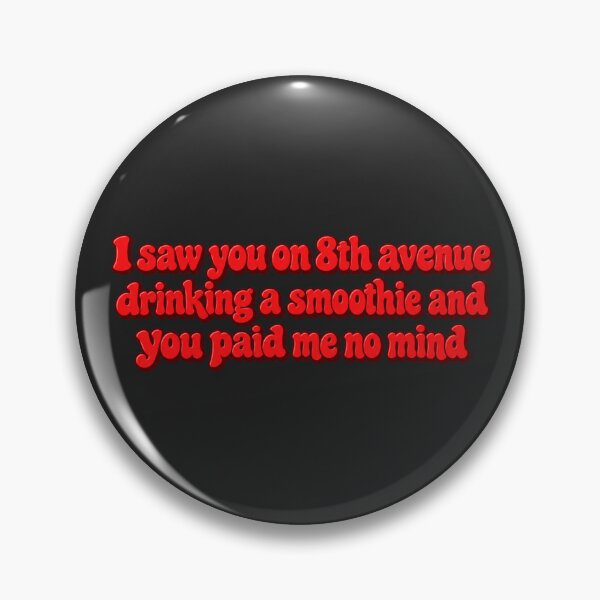 Item preview, I Saw You On 8th Avenue Red Outline Thin Text Lyric designed and sold by Cuiroblinda.