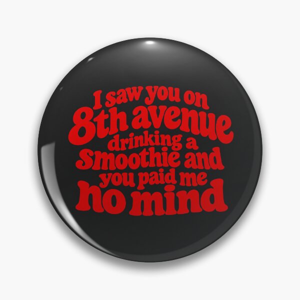 Item preview, I Saw You On 8th Avenue Red Heavy Distressed Bubble Text designed and sold by Cuiroblinda.