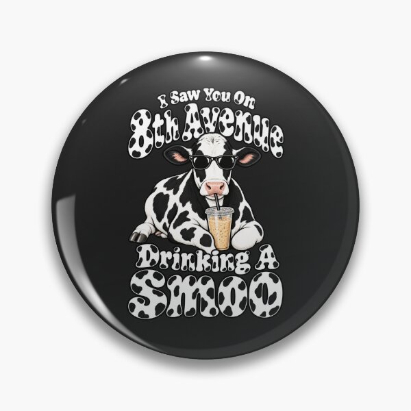 Item preview, I Saw You On 8th Avenue Cow Sunglasses Drinking A Smoo designed and sold by Cuiroblinda.