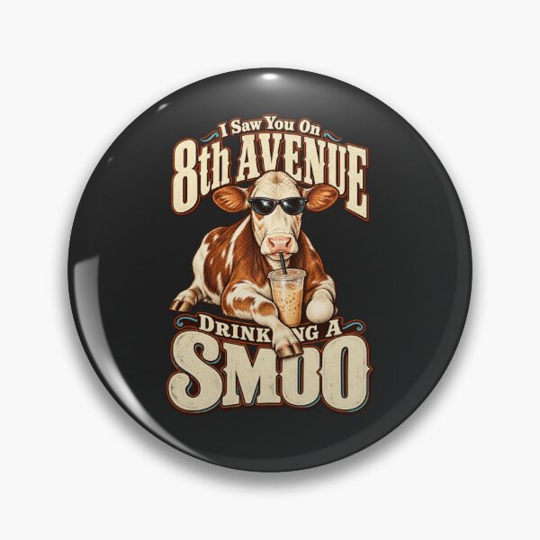 Item preview, I Saw You On 8th Avenue Brown Cow Sunglasses Drinking A Smoo designed and sold by Cuiroblinda.
