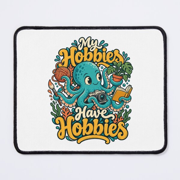 Item preview, My Hobbies Have Hobbies designed and sold by Good Mood Foundry.