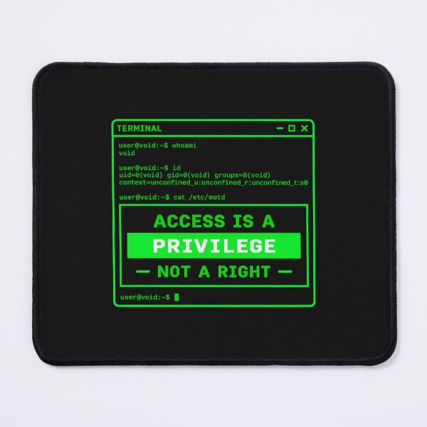Item preview, Root Access: A Privilege, Not a Right designed and sold by TrustNothingStudio.