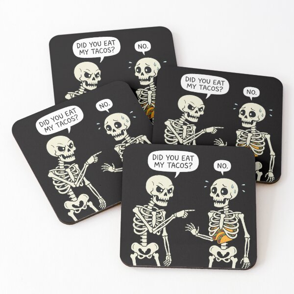 Item preview, did-you-eat-my-tacos-funny-skeleton-taco-joke designed and sold by w66aboo.