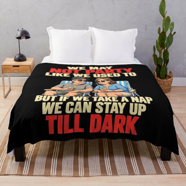 Item preview, We May Not Party Like We Used To But If We Take A Nap We Can Stay Up Till Dark-funny couples shirt-nap lover-over 50 humor-retirement gift-beach chair-husband and wife-anniversary gift-aging humor designed and sold by Djikou.