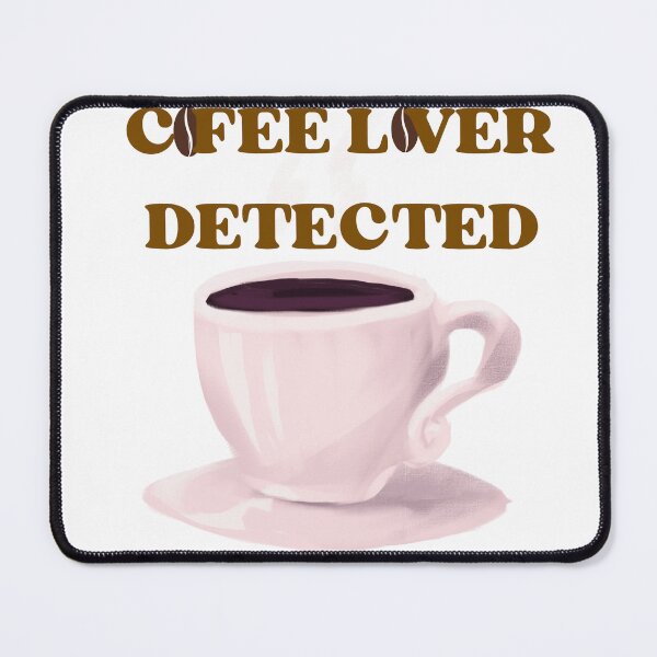Item preview, Coffee lover detected designed and sold by Lougud.
