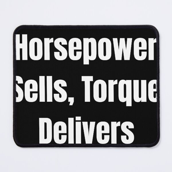 Item preview, Horsepower Sells Torque Delivers Funny Mechanic Graphic designed and sold by ShiftedDesignsX.
