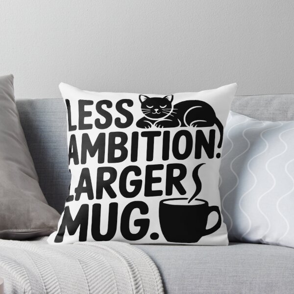 Item preview, Less Ambition Larger Mug designed and sold by theartfulaspie.