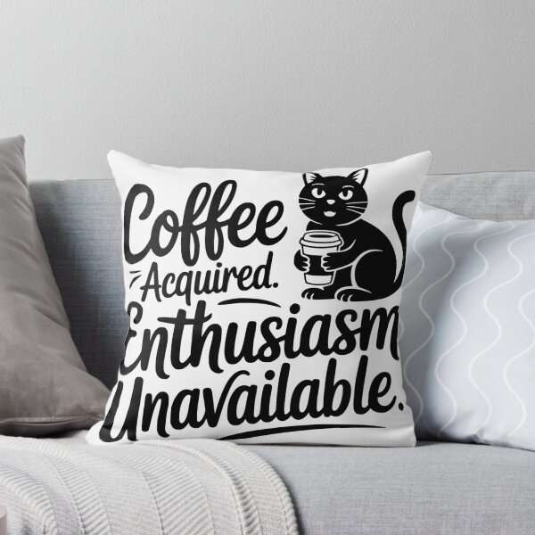 Item preview, Coffee Acquired Enthusiasm Unavailable designed and sold by theartfulaspie.