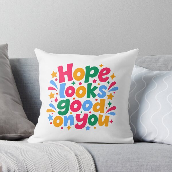 Item preview, Hope Looks Good On You Inspirational Positivity Encouragement Uplifting Motivational Optimistic Wellness designed and sold by SundayOnComing.