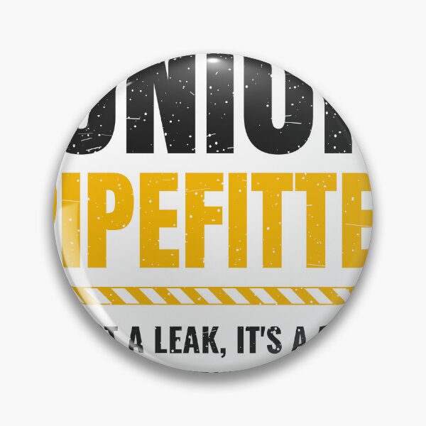 Item preview, Proud Union Pipefitter - It's Not A Leak, It's A Feature designed and sold by BigMachineprint.