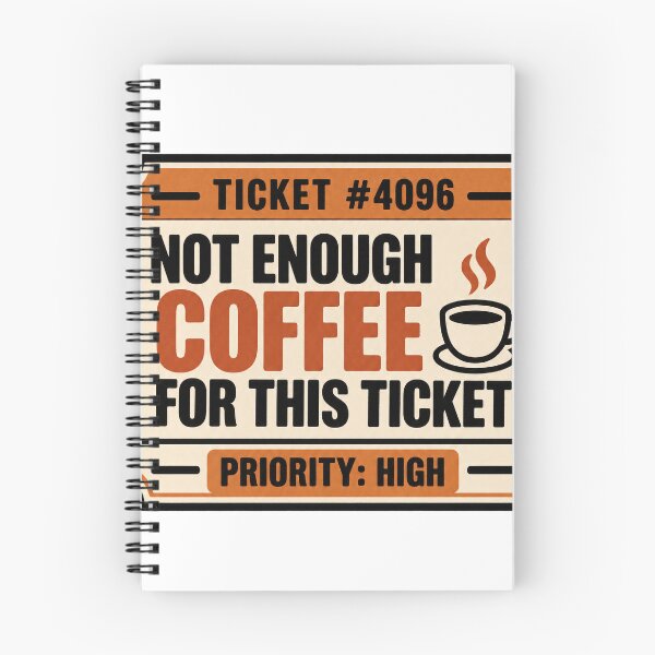 Item preview, Not Enough Coffee for This Ticket Funny IT Help Desk Gift designed and sold by ys96.