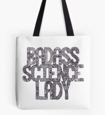 Badass Science Lady Tote Bag