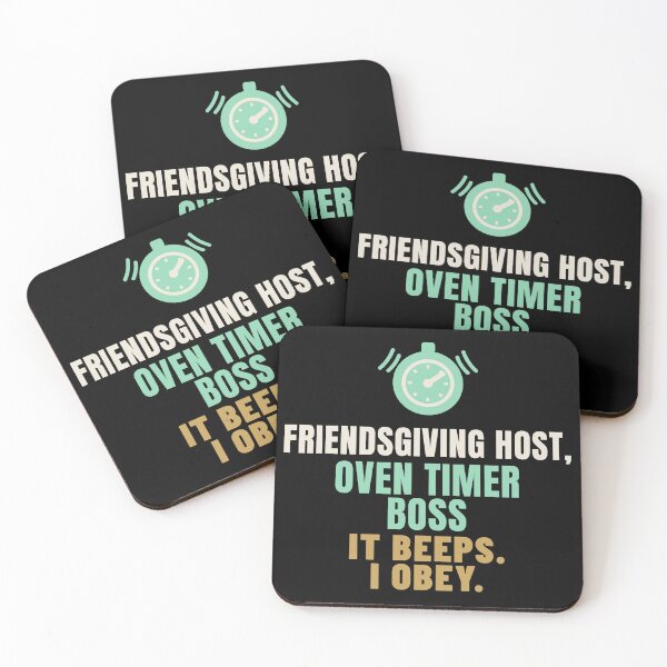 Item preview, Friendsgiving Host Oven Timer Boss Humor designed and sold by T-J-WHATEVER.