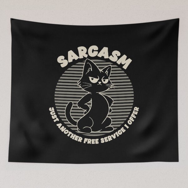 Item preview, Sarcasm just another free service I offer designed and sold by loobsart.