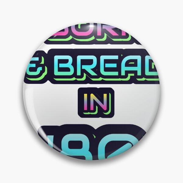 Item preview, Born and Bread in 80 Neon Chrome Retro Birthday designed and sold by trone86.