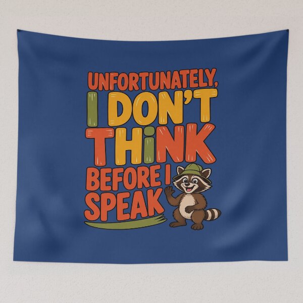 Item preview, Unfortunately I Don't Think Before I Speak designed and sold by Endless7Art.