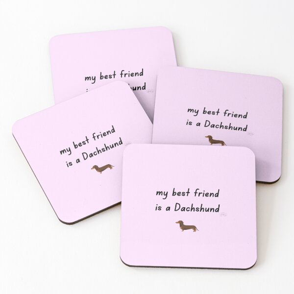 Item preview, My Best Friend is a Dachshund designed and sold by ArtByMEDesigns.