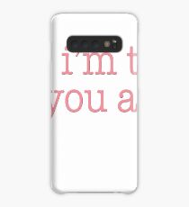 hey i'm tired - to all the boys i've loved before Case/Skin for Samsung Galaxy