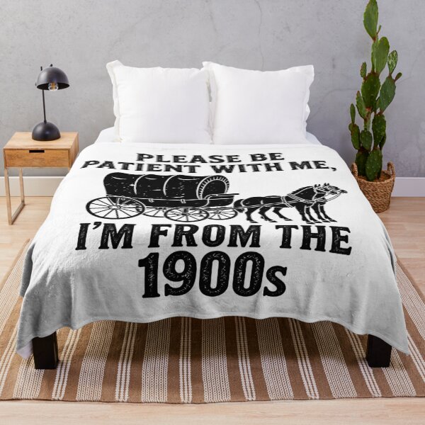 Item preview, Please Be Patient With Me Im From The 1900s Covered Wagon designed and sold by Designart68.