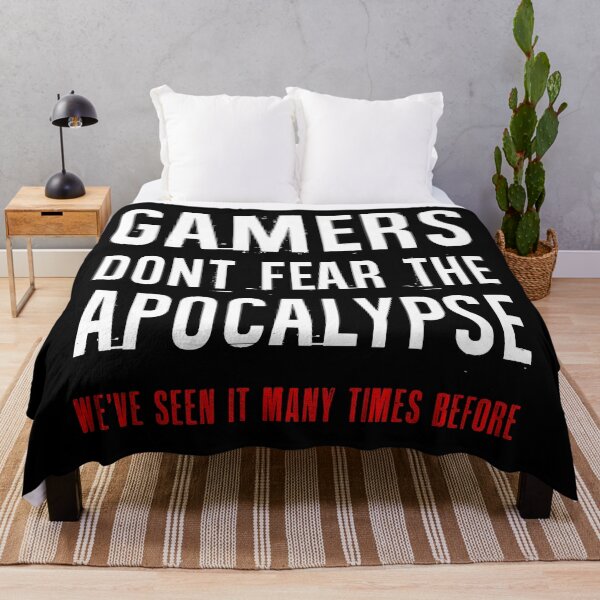 Item preview, Gamers Don't Fear the Apocalypse designed and sold by ChaoticArtandDesign.