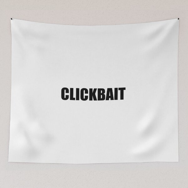 Item preview, Clickbait designed and sold by Lingo Shop.