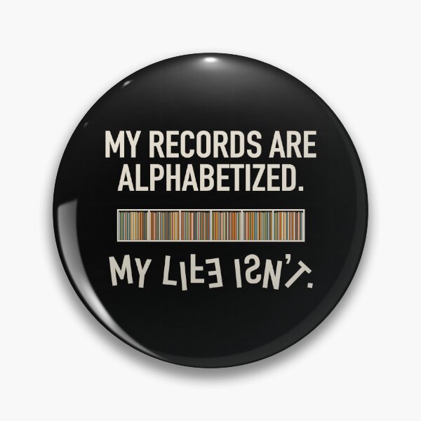 Item preview, Vinyl Record Quotes My Records Are Alphabetized designed and sold by nessismore.