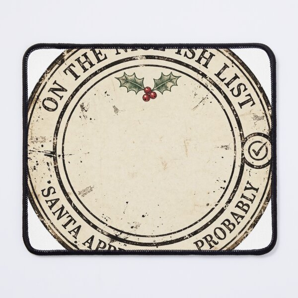 Item preview, On The Nice-ish List – Funny Christmas Badge Santa Approved Probably designed and sold by CozyCornerDesigns.
