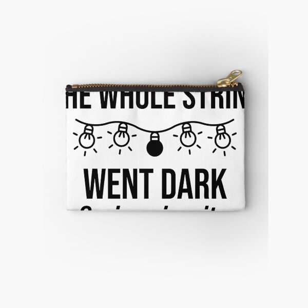Item preview, One Bulb Died The Whole String Went Dark designed and sold by Niebieski-Labs.