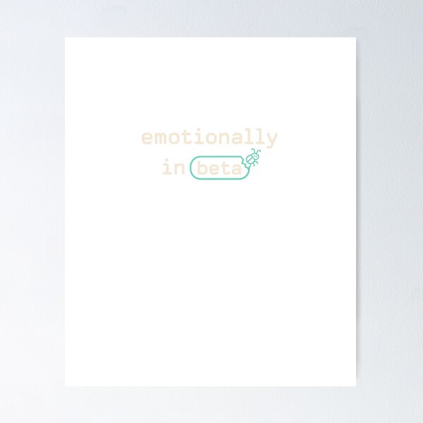 Artikelvorschau, Emotionally in Beta Funny Software Bug Developer T-Shirt entworfen und verkauft von TeeWhat.