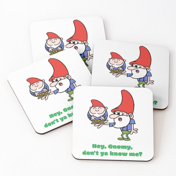 Item preview, Hey, Gnomy, Don't Ya Know Me? designed and sold by EzJPz.