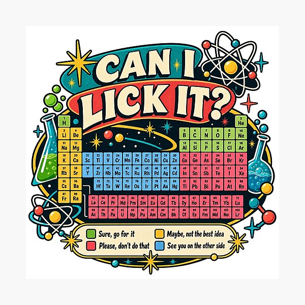 Item preview, Can I Lick It Chemistry Teacher Science Day designed and sold by keltee.