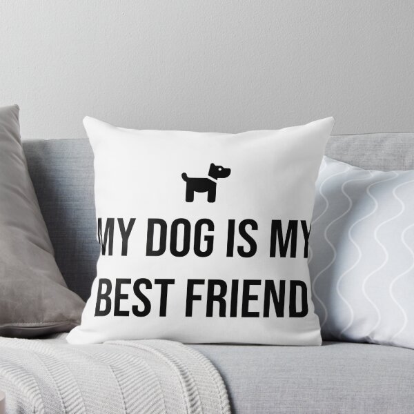 Item preview, My Dog Is My Best Friend designed and sold by KaiWaiGallery.