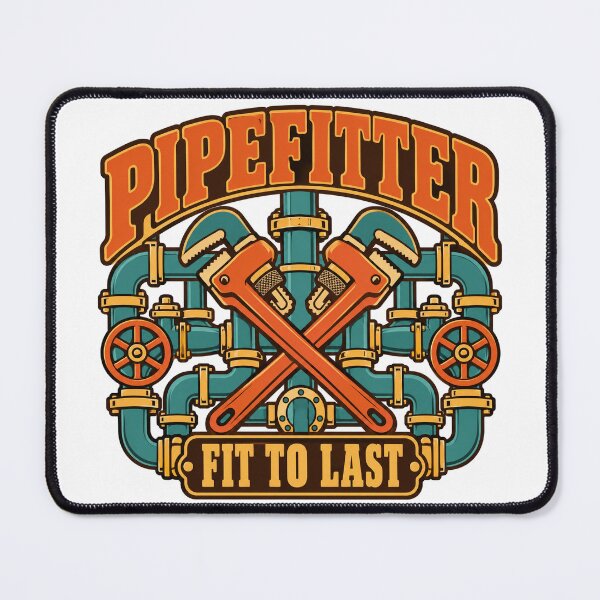 Item preview, Pipefitter Gift - Fit To Last designed and sold by RedRubyBubble.