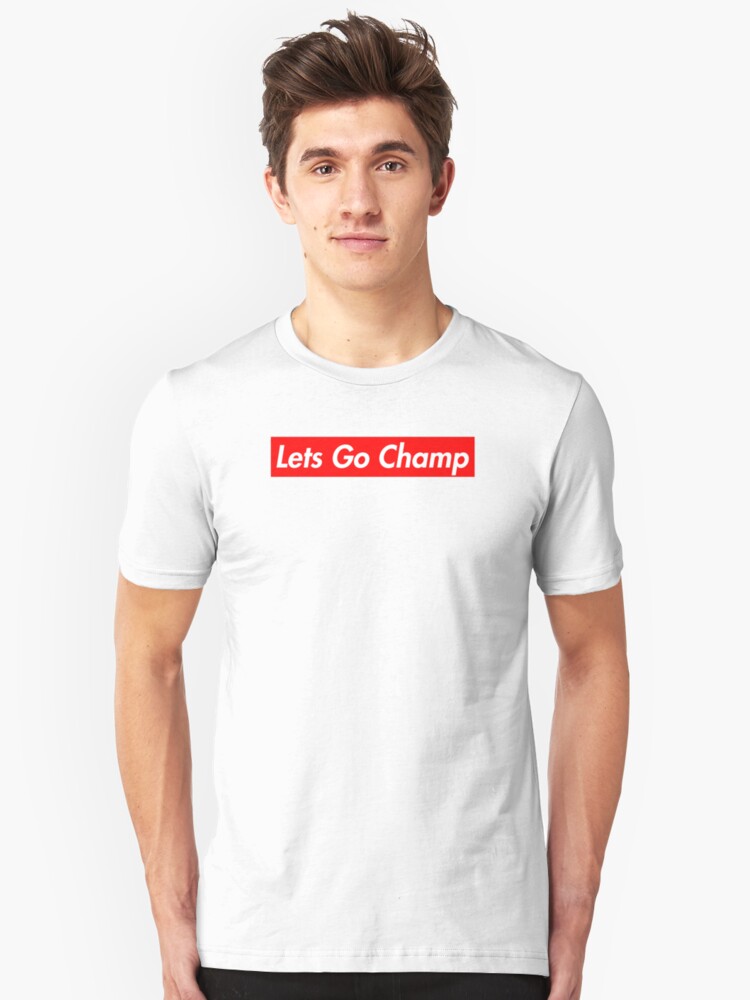 lets go champ shirt