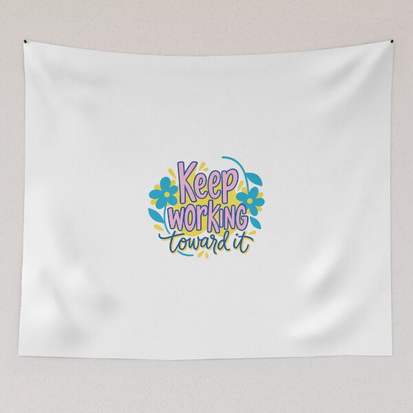 Item preview, Keep Working Toward It Motivational Inspiration Goal Setting designed and sold by JonesFlora2025.