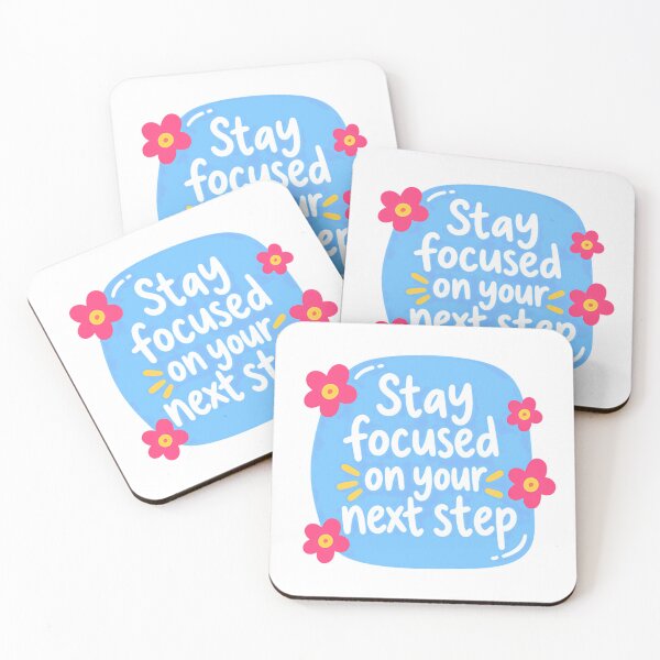 Item preview, Stay Focused On Your Next Step Motivational Quote Inspiration designed and sold by JonesFlora2025.