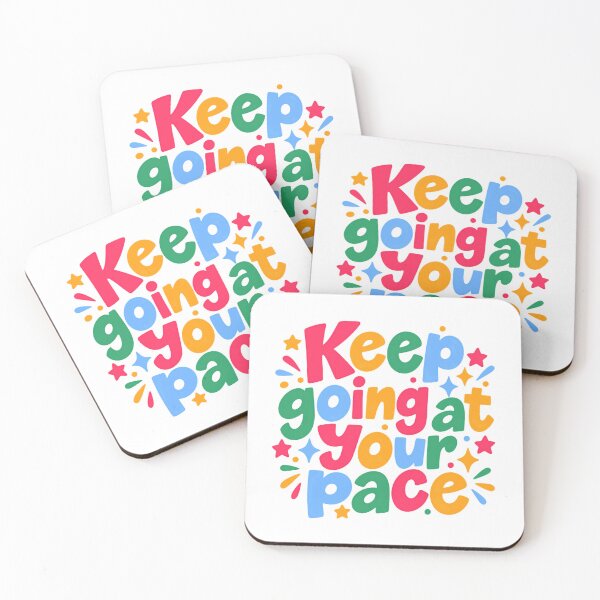Item preview, Keep Going At Your Pace Motivation Self Care Inspiration designed and sold by HumansStuck12.