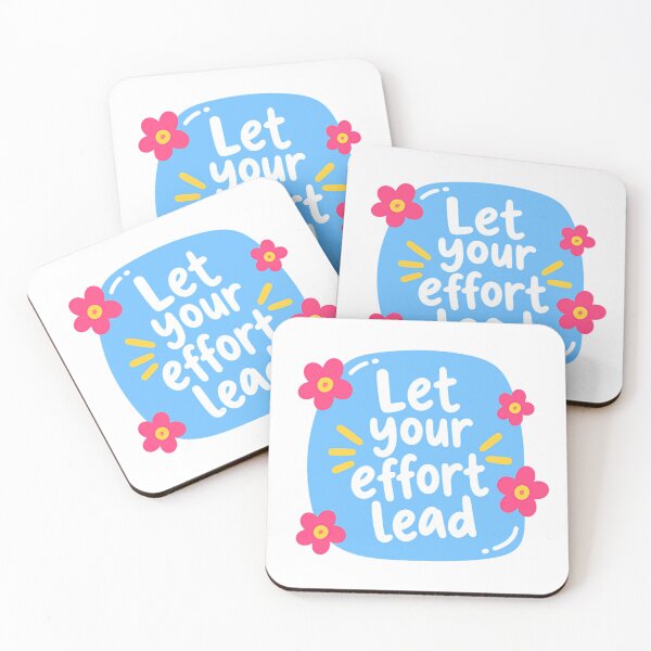 Item preview, Let Your Effort Lead Motivational Inspiration Success Growth Mindset designed and sold by HumansStuck12.