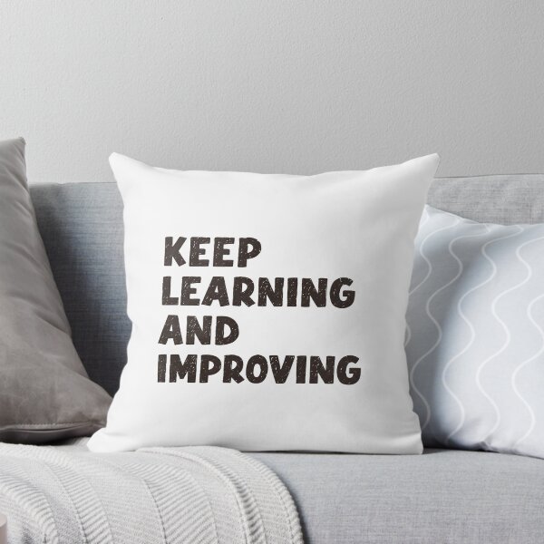Item preview, Keep Learning And Improving Motivation Growth Mindset Student Educator designed and sold by JonesFlora2025.