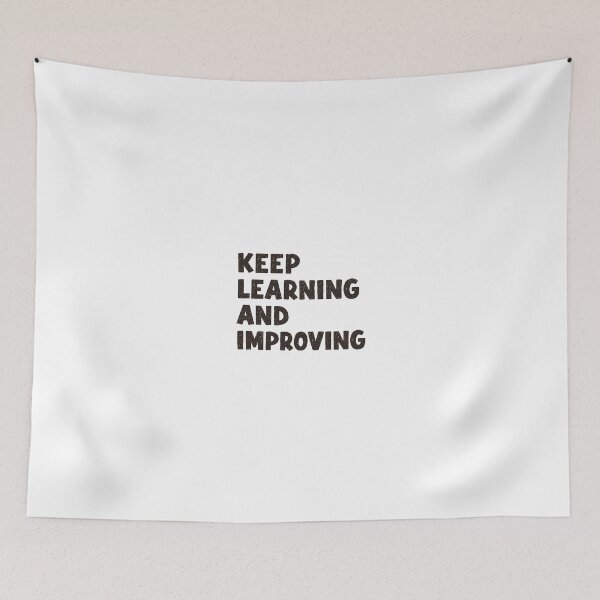 Item preview, Keep Learning And Improving Motivation Growth Mindset Student Educator designed and sold by JonesFlora2025.