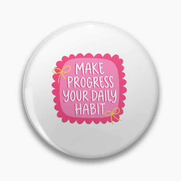 Item preview, Make Progress Your Daily Habit Motivation Self Improvement designed and sold by SkeletonsDanger.