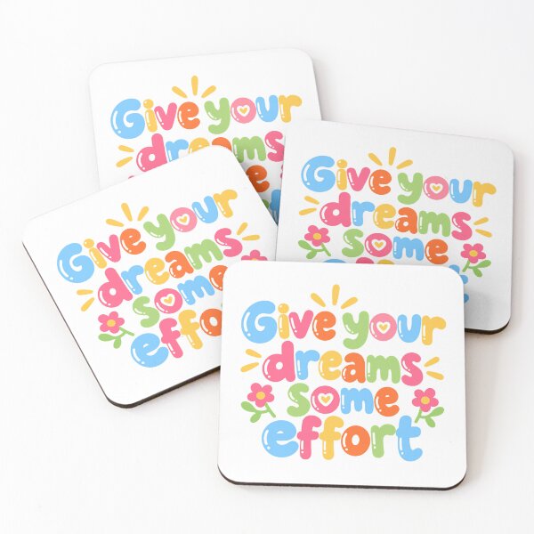 Item preview, Give Your Dreams Some Effort Inspirational Positive Motivation designed and sold by JonesFlora2025.